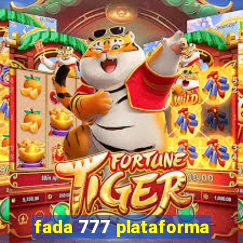 fada 777 plataforma